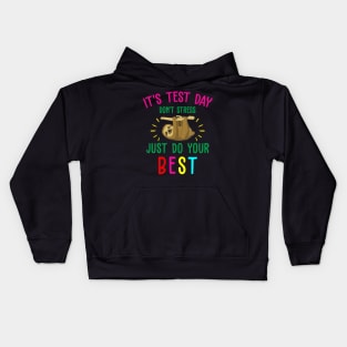 Best Saying Test Day Gift Teacher T-Shirt Sloth Lover Kids Hoodie